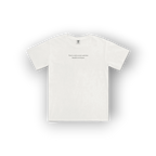 A white short-sleeve crewneck t-shirt with a small black printed quote on the center chest, displayed against a clean white background with a soft drop shadow.